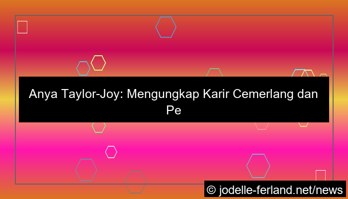 visual Anya TaylorJoy