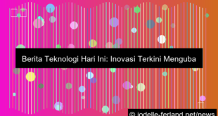 gambar berita teknologi hari ini