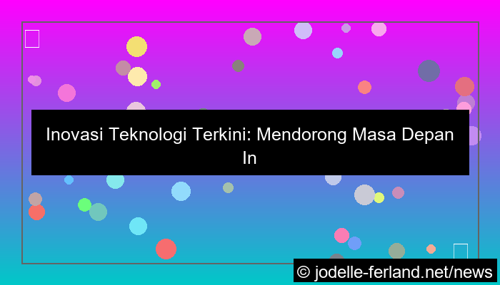 ilustrasi inovasi teknologi