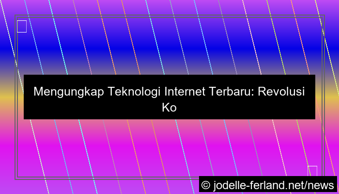 gambar teknologi internet terbaru