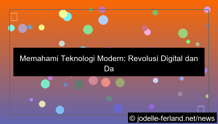 teknologi modern